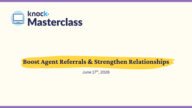 knock-masterclass-boost-agent-referrals-strengthen-relationships