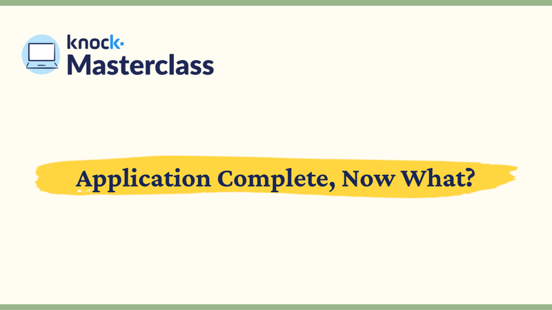 knock-masterclass-application-complete-now-what-2024-11-13