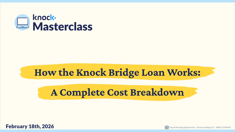 knock-masterclass-how-the-knock-bridge-loan-works-a-complete-cost-breakdown-02-18-2026